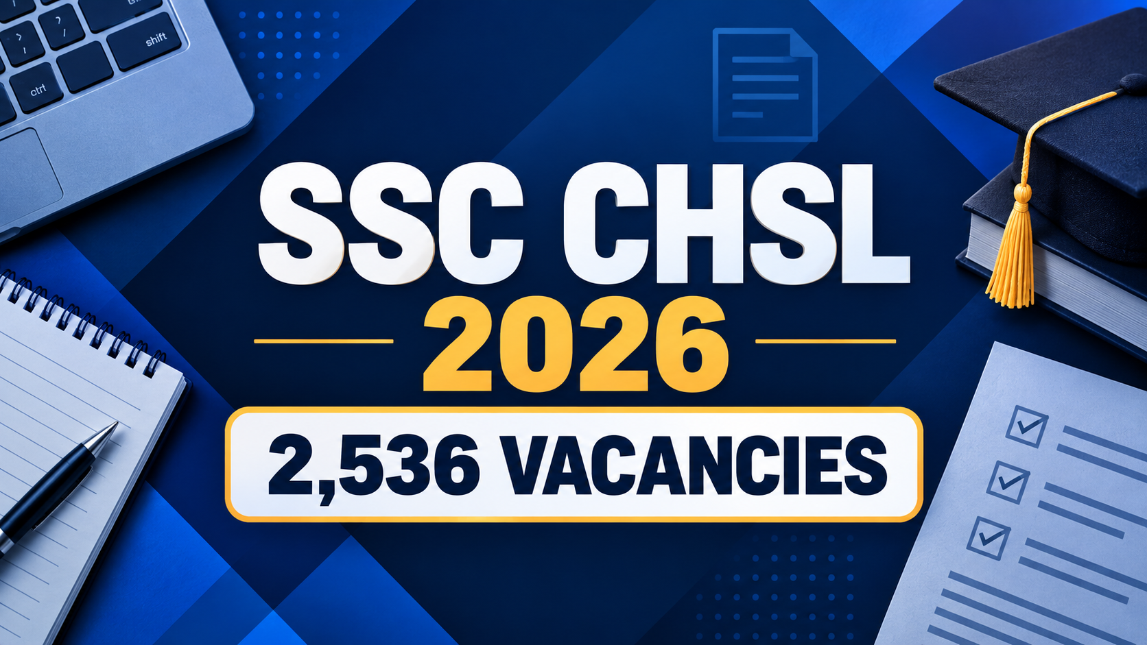 Cover image for SSC CHSL Recruitment 2026 – Apply Online for 2,536 Posts